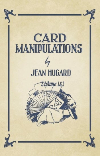 Card Manipulations - Volumes 1 and 2 Hugard Jean