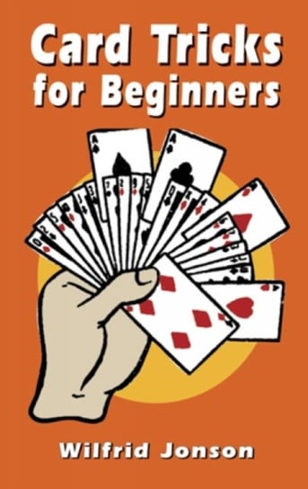 Card Tricks for Beginners Wilfrid Jonson