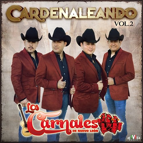 Cardenaleando Vol. 2 Los Carnales de Nuevo León