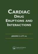 Cardiac Drug Eruptions and Interactions Litt Jerome