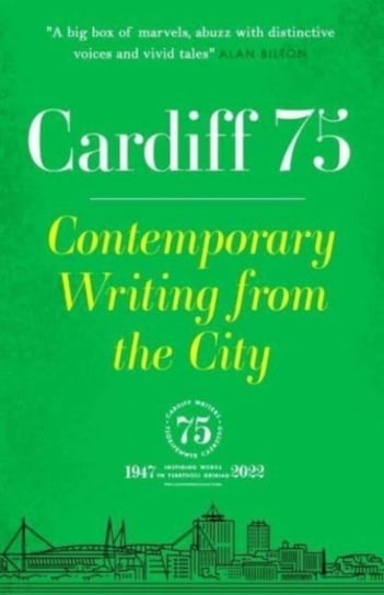 Cardiff 75: Contemporary Writing from the City Parthian Books