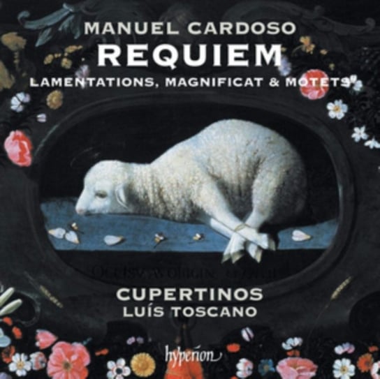 Cardoso: Requiem, Lamentations, Magnificat and motets Cupertinos