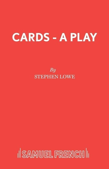 Cards - A Play Lowe Stephen