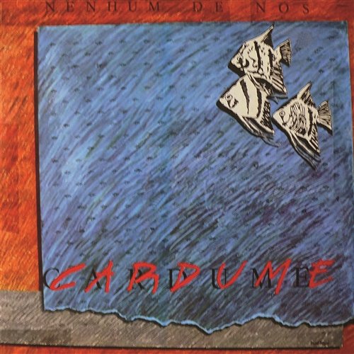 Cardume Nenhum De Nós