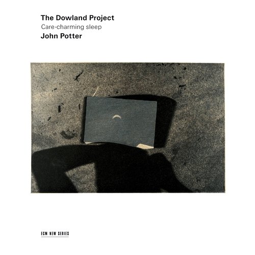 Care-charming sleep The Dowland Project, John Potter