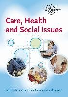 Care, Health and Social Issues Payne John, Payne Julie, Schulz Lydia, Schulz Eva, Thomsen Karen