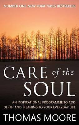 Care Of The Soul Moore Thomas