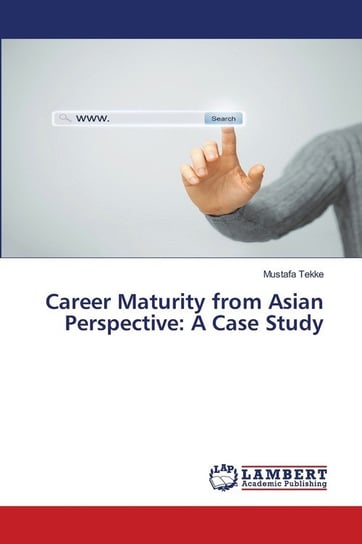 Career Maturity from Asian Perspective Tekke Mustafa