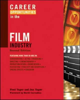 Career Opportunities in the Film Industry Facts On File Inc