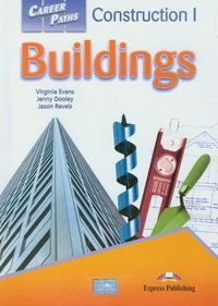 Career Paths Buildings Construction 1 Opracowanie zbiorowe