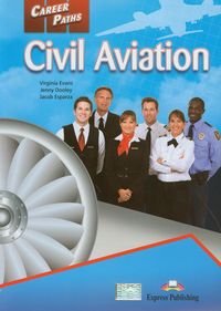 Career Paths. Civil aviation. Student's Book Evans Virginia, Dooley Jenny, Esparza Jacob