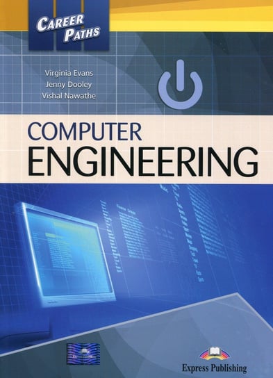 Career Paths. Computer Engineering Evans Virginia, Dooley Jenny, Nawathe Vishal