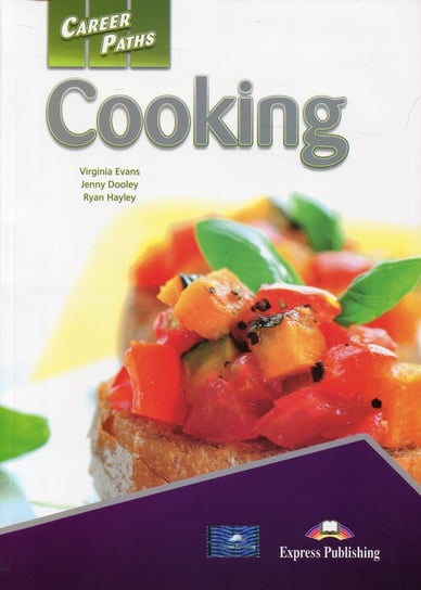 Career Paths Cooking Student's Book + DigiBook Evans Virginia, Dooley Jenny, Hayley Ryan