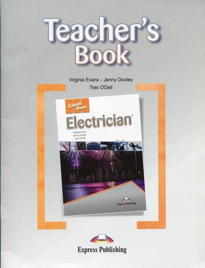 Career Paths. Electrician. Teacher's Book Opracowanie zbiorowe