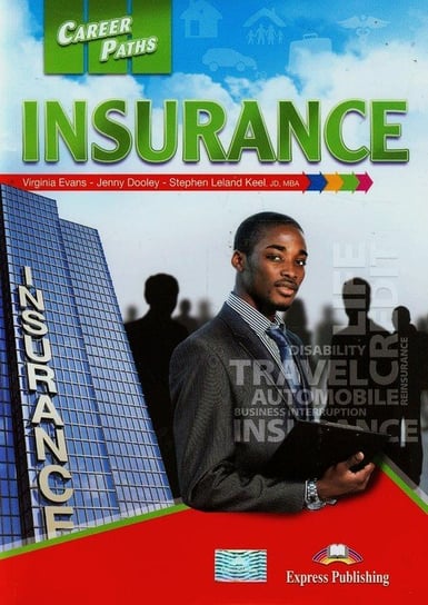Career Paths. Insurance Evans Virginia, Dooley Jenny, Leland Stephen