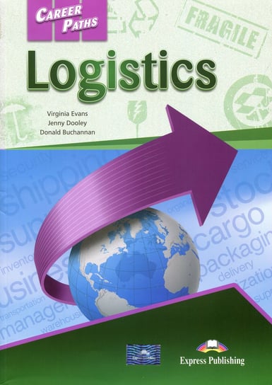 Career Paths. Logistics. Student's Book + DigiBook Opracowanie zbiorowe
