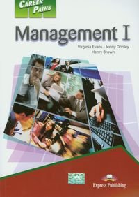 Career Paths. Management I. Student's Book Evans Virginia, Dooley Jenny, Brown Henry