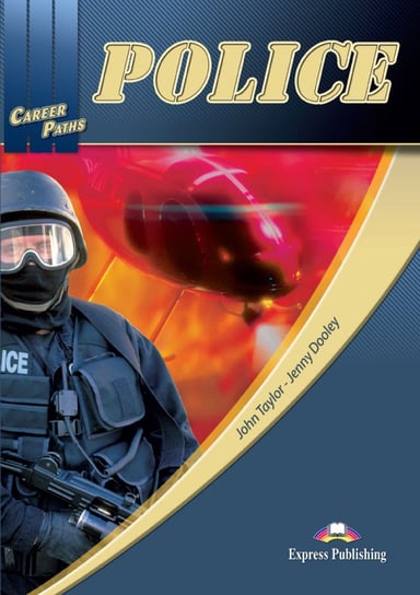 Career Paths. Police. Student's Book Taylor John, Dooley Jenny