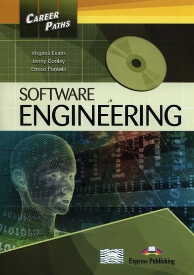 Career Paths. Software Engineering Evans Virginia, Dooley Jenny, Pontelli Enrico