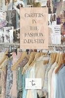 Careers in the Fashion Industry White Tamiko
