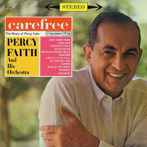 Carefree (The Music of Percy Faith) Percy Faith & His Orchestra