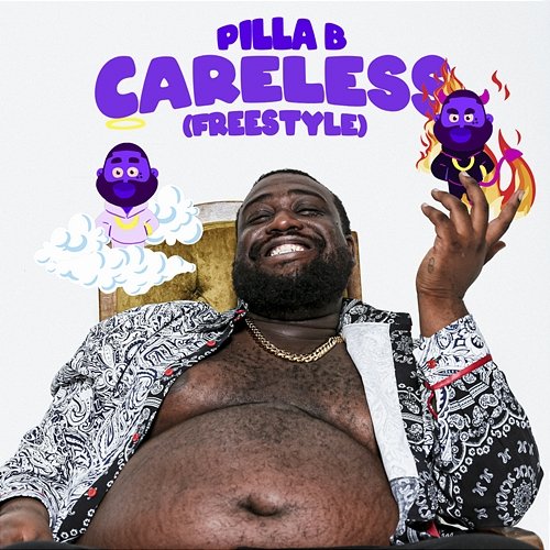 Careless (Freestyle) Pilla B