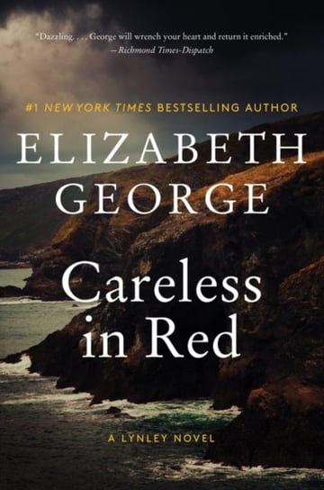 Careless in Red. A Lynley Novel George Elizabeth