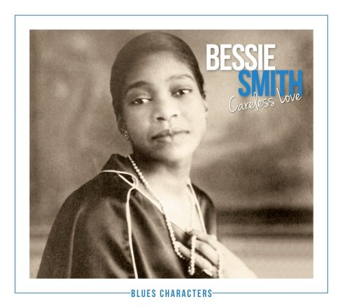 Careless Love Smith Bessie