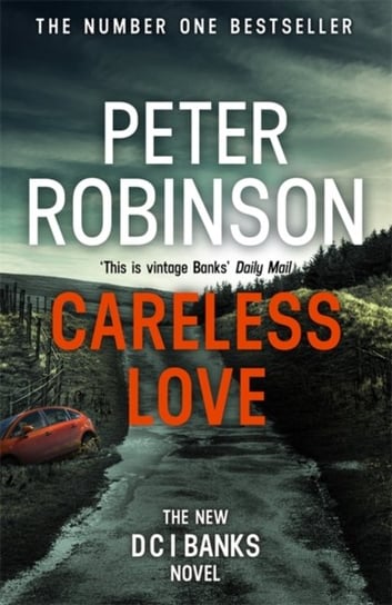 Careless Love. DCI Banks 25 Robinson Peter