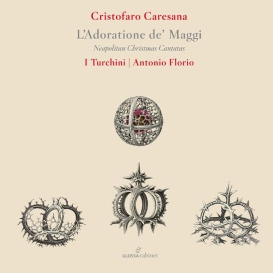 Caresana L'Adoratione de' Maggi - Neapolitan Christmas Cantatas Florio Antonio
