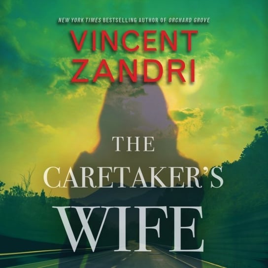 Caretaker's Wife Zandri Vincent, Heller Johnny