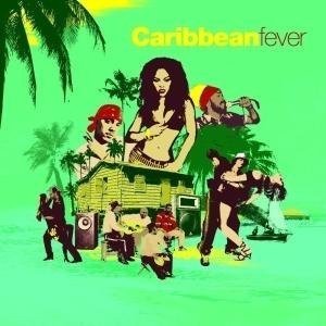 Caribbean Fever Various Artists