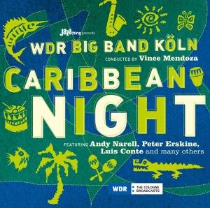 Caribbean Night The WDR Big Band