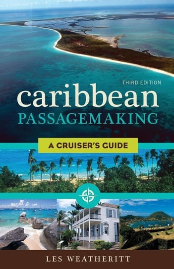 Caribbean Passagemaking Les Weatheritt