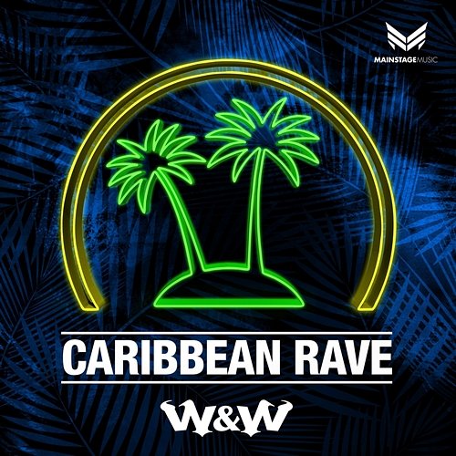 Caribbean Rave W&W
