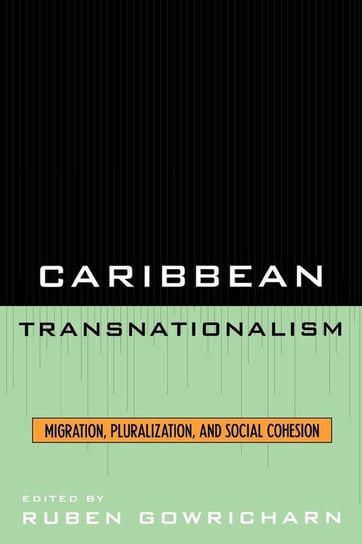 Caribbean Transnationalism Gowricharn Ruben