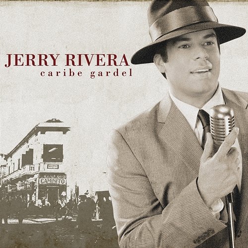 Caribe Gardel Jerry Rivera