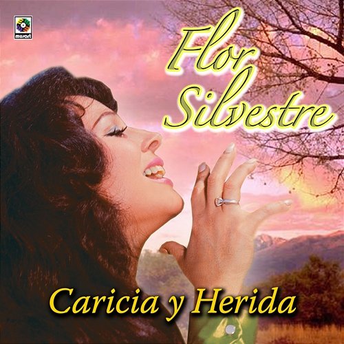 Caricia Y Herida Flor Silvestre