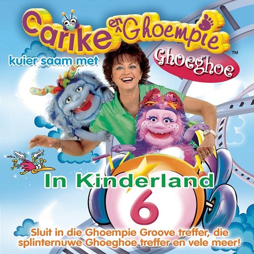 Carike & Ghoempie Kuier Saam Met Ghoeghoe In Kinderland 6 Carike Keuzenkamp