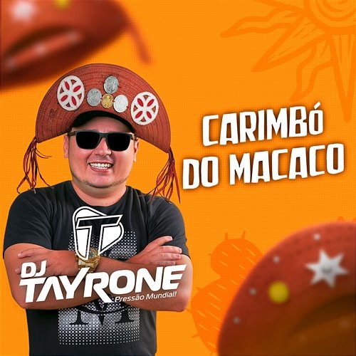 Carimbó do Macaco DJ Tayrone