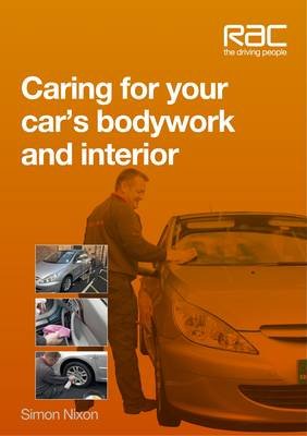 Caring for Your Car's Bodywork and Interior Veloce Publishing Ltd