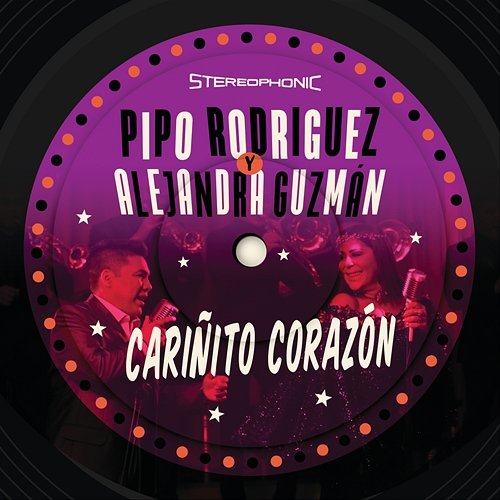 Cariñito Corazón Pipo Rodriguez, Alejandra Guzmán