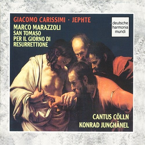 Carissimi, Marazzoli: Sacred Choral Works Cantus Cölln