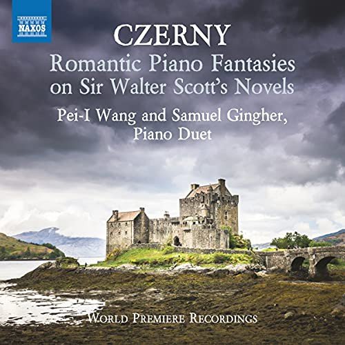 Carl Czerny Romantic Piano Fantasies On Sir Walter Scotts Novels Various Artists