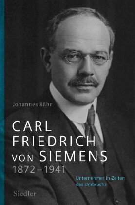 Carl Friedrich von Siemens 1872-1941 Siedler