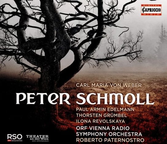 Carl Maria Von Weber Peter Schmoll And His Neighbours (Peter Schmoll Und Seine Nachbarn) Various Artists