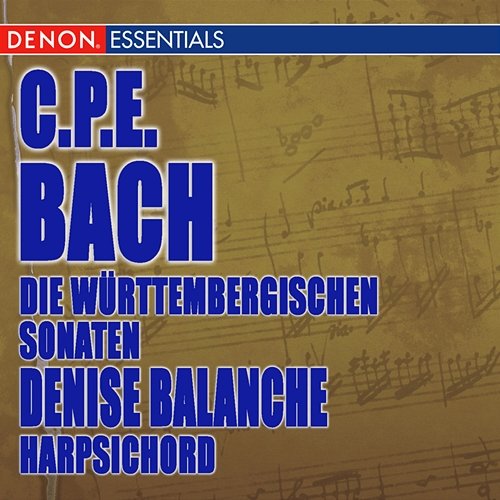 Carl Philip Bach: Die Württembergischen Sonaten Denise Balanche