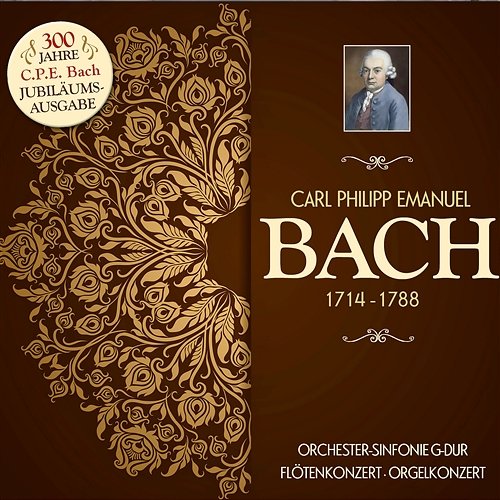 Carl Philipp Emanuel Bach: Jubiläumsausgabe Various Artists