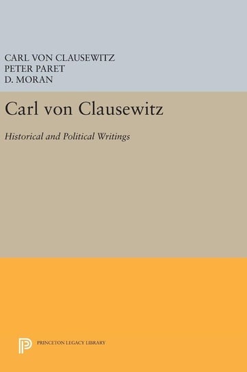 Carl von Clausewitz Von Clausewitz Carl