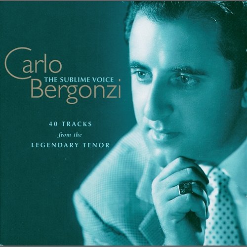 Carlo Bergonzi - The Sublime Voice Carlo Bergonzi